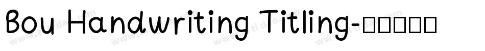 Bou Handwriting Titling字体转换